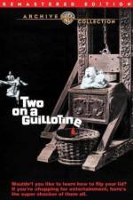 Watch Two on a Guillotine 0123movies