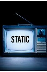 Watch Static: An Anthology 0123movies