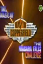 Watch The Magic of David Copperfield XII The Niagara Falls Challenge 0123movies