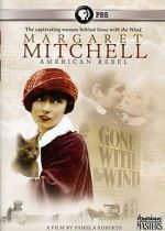 Watch Margaret Mitchell: American Rebel 0123movies