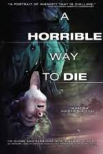 Watch A Horrible Way to Die 0123movies