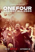 Watch OneFour: Against All Odds 0123movies