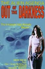 Watch Alien Agenda: Out of the Darkness 0123movies