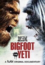Watch Battle of the Beasts: Bigfoot vs. Yeti 0123movies
