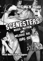Watch Scenesters: Music, Mayhem and Melrose ave. 1985-1990 0123movies