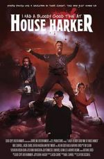 Watch I Had a Bloody Good Time at House Harker 0123movies