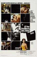 Watch If He Hollers, Let Him Go! 0123movies