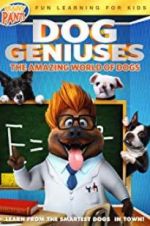 Watch Dog Geniuses 0123movies