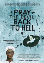 Watch Pray the Devil Back to Hell 0123movies