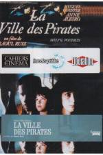 Watch City of Pirates (La ville des pirates) 0123movies