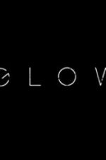 Watch Glow 0123movies