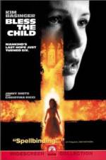 Watch Bless the Child 0123movies