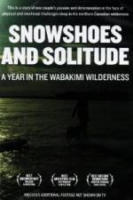 Watch Snowshoes And Solitude 0123movies