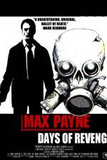 Watch Max Payne Days Of Revenge 0123movies