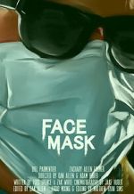 Watch Face Mask (Short 2020) 0123movies