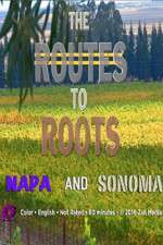 Watch The Routes to Roots: Napa and Sonoma 0123movies