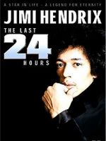 Watch Jimi Hendrix: The Last 24 Hours 0123movies