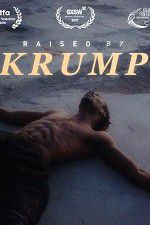 Watch Raised by Krump 0123movies