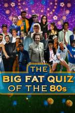 Watch The Big Fat Quiz of the 80s 0123movies