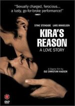 Watch Kira\'s Reason: A Love Story 0123movies