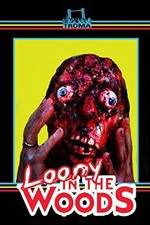 Watch Loony in the Woods 0123movies