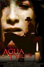 Watch Agua Dulce 0123movies