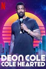 Watch Deon Cole: Cole Hearted 0123movies