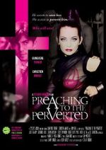 Watch Preaching to the Perverted 0123movies