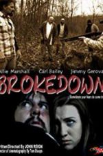 Watch Brokedown 0123movies