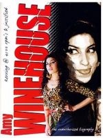 Watch Amy Winehouse: Revving 4500 Rps - Justified Unauthorized 0123movies