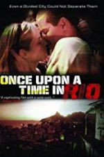 Watch Once Upon a Time in Rio 0123movies