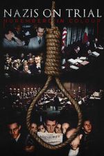 Watch Nazis on Trial: Nuremberg in Colour 0123movies