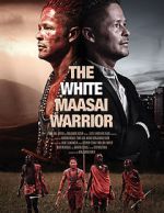 Watch The White Massai Warrior 0123movies