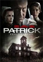 Watch Patrick: Evil Awakens 0123movies
