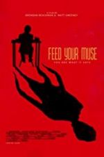 Watch Feed Your Muse 0123movies