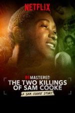 Watch ReMastered: The Two Killings of Sam Cooke 0123movies