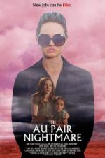 Watch The Au Pair Nightmare 0123movies