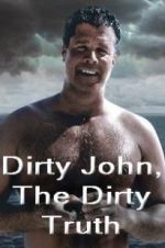 Watch Dirty John, The Dirty Truth 0123movies