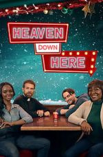 Watch Heaven Down Here 0123movies
