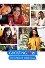 Watch Ghosting: The Spirit of Christmas 0123movies