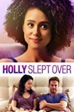 Watch Holly Slept Over 0123movies