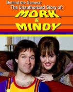 Watch Behind the Camera: The Unauthorized Story of Mork & Mindy 0123movies