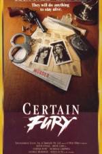 Watch Certain Fury 0123movies