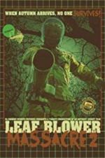 Watch Leaf Blower Massacre 2 0123movies