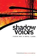 Watch Shadow Voices: Finding Hope in Mental Illness 0123movies