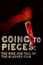 Watch Going to Pieces The Rise and Fall of the Slasher Film 0123movies