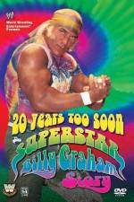 Watch 20 Years Too Soon Superstar Billy Graham 0123movies