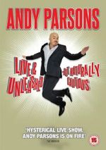 Watch Andy Parsons: Live and Unleashed but Naturally Cautious (TV Special 2015) 0123movies