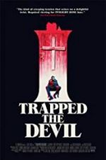 Watch I Trapped the Devil 0123movies