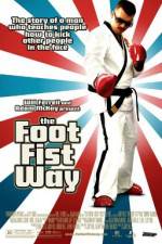 Watch The Foot Fist Way 0123movies